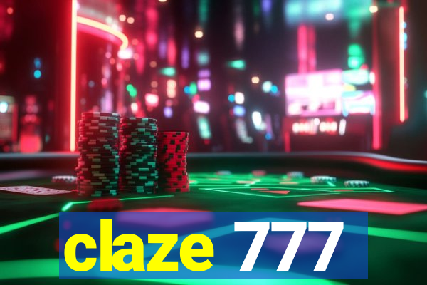 claze 777